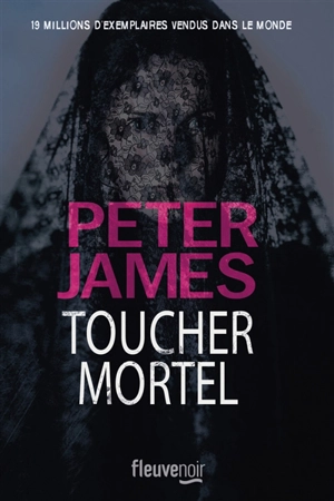 Toucher mortel - Peter James