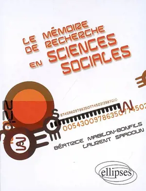 Le mémoire de recherche en sciences sociales - Béatrice Mabilon-Bonfils