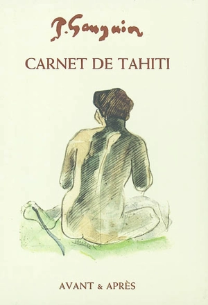 Carnet de Tahiti - Paul Gauguin