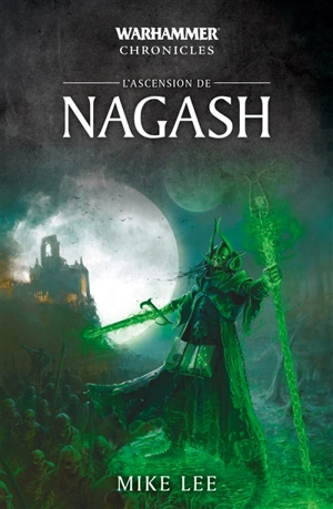 L'ascension de Nagash : omnibus - Mike Lee