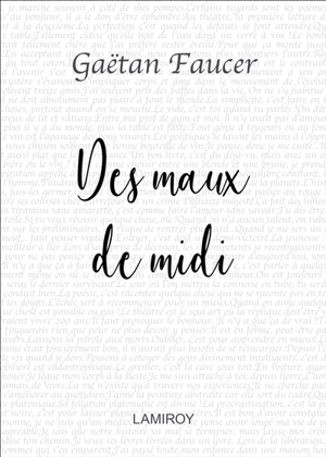 Des maux de midi - Gaëtan Faucer