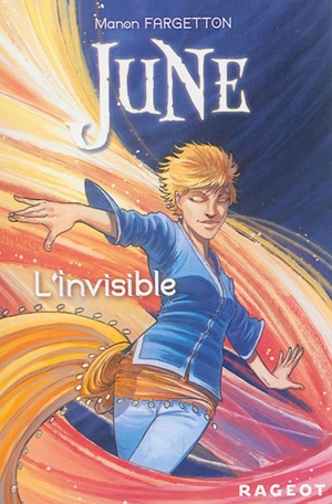 June. Vol. 3. L'invisible - Manon Fargetton