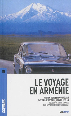 Le voyage en Arménie - Ariane Ascaride