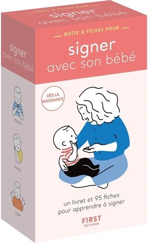 Signer avec son bébé : un livret et 95 fiches pour apprendre à signer - Sophie d' Olce