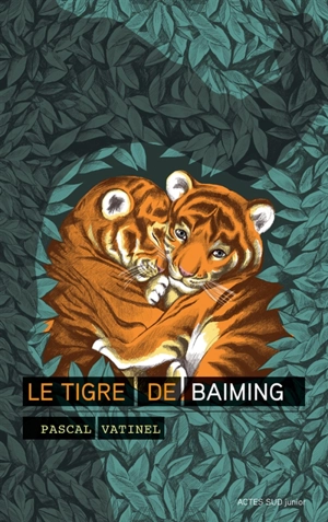 Le tigre de Baiming - Pascal Vatinel