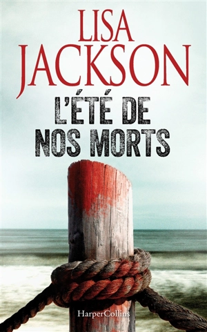 L'été de nos morts - Lisa Jackson