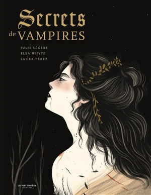 Secrets de vampires - Julie Légère