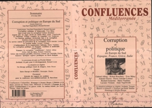 Confluences Méditerranée, n° 15. Corruption et politique en Europe du Sud : Espagne, France, Grèce, Italie