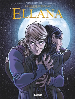 La quête d'Ewilan. Ellana. Vol. 4. L'envol - Lylian