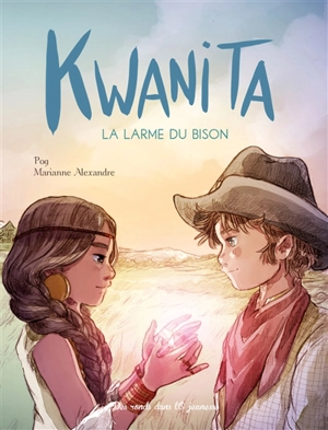 Kwanita : la larme du bison - Pog