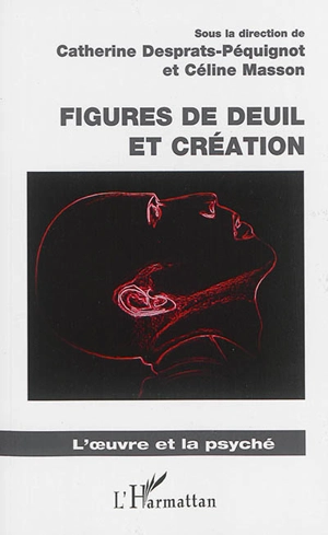 Figures de deuil et création