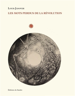 Les mots perdus de la révolution - Louis Janover