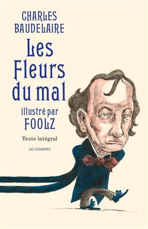 Les fleurs du mal - Charles Baudelaire