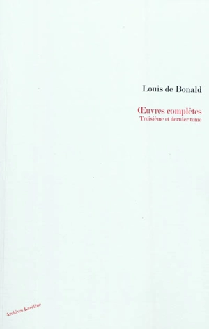 Oeuvres complètes. Vol. 3 - Louis de Bonald