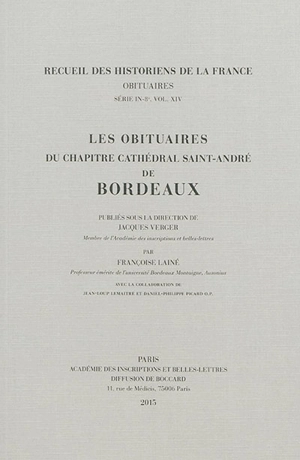 Les obituaires du chapitre cathédral Saint-André de Bordeaux
