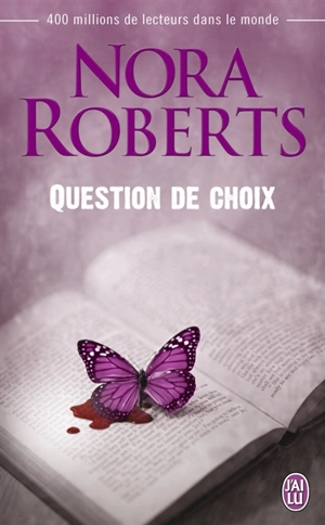 Question de choix - Nora Roberts