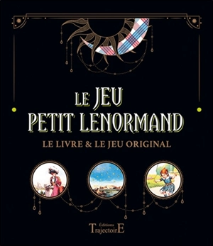 Le jeu Petit Lenormand : le livre & le jeu original - Marie Delclos
