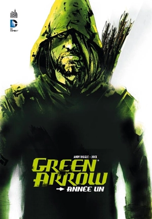 Green Arrow. Année un - Andy Diggle