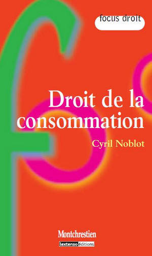 Droit de la consommation - Cyril Noblot