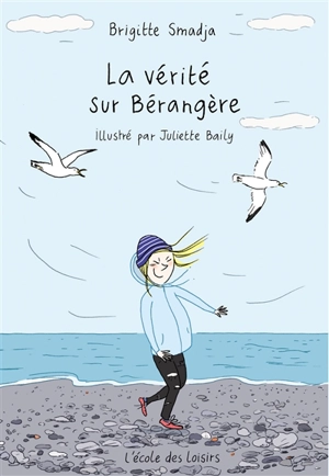 La vérité sur Bérangère - Brigitte Smadja