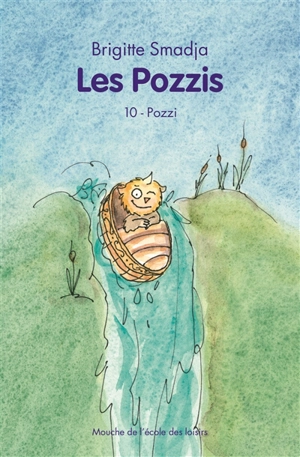 Les Pozzis. Vol. 10. Pozzi - Brigitte Smadja