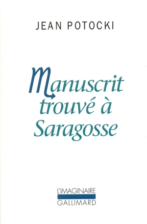 Manuscrit trouvé à Saragosse - Jan Potocki