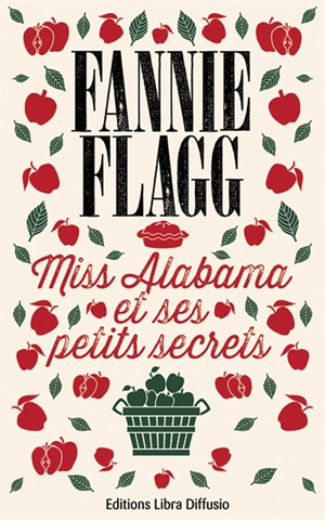 Miss Alabama et ses petits secrets - Fannie Flagg