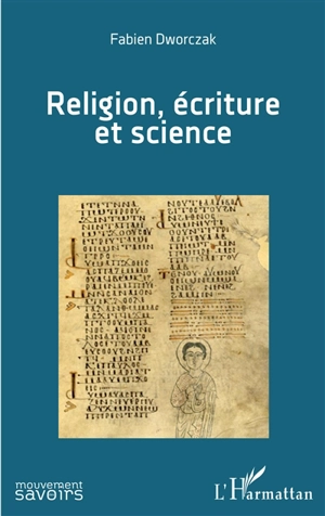 Religion, écriture et science - Fabien Dworczak