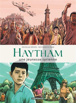 Haytham : une jeunesse syrienne : d'après le récit de Haytham Al-Aswad - Nicolas Hénin