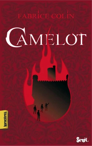 Camelot - Fabrice Colin