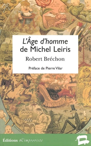 L'âge d'homme de Michel Leiris - Robert Bréchon