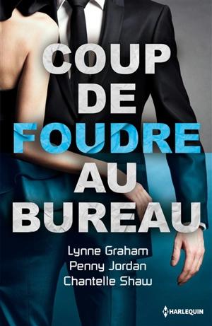 Coup de foudre au bureau - Lynne Graham