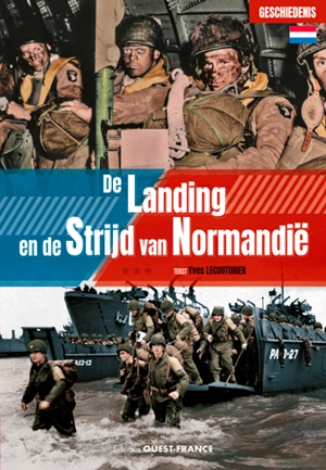 De landing en de strijd van Normandië - Yves Lecouturier