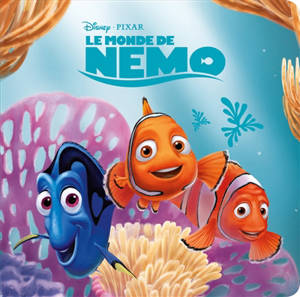 Le monde de Nemo - Disney.Pixar