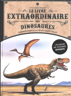 Pack Livre extraordinaire des dinosaures + stickers - Tom Jackson