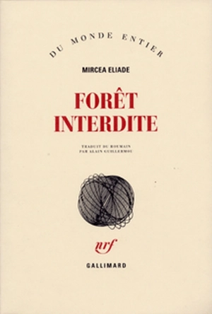 Forêt interdite - Mircea Eliade