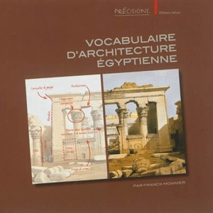 Vocabulaire d'architecture égyptienne - Franck Monnier