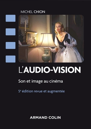 L'audio-vision : son et image au cinéma - Michel Chion