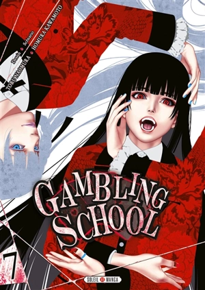 Gambling school. Vol. 7 - Homura Kawamoto