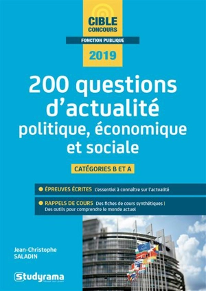 200 questions d'actualité politique, économique et sociale : catégories B et A - Jean-Christophe Saladin