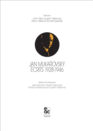 Jan Mukarovsky : écrits 1928-1946 - Jan Mukařovský