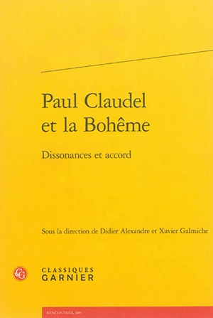 Paul Claudel et la Bohême : dissonances et accord