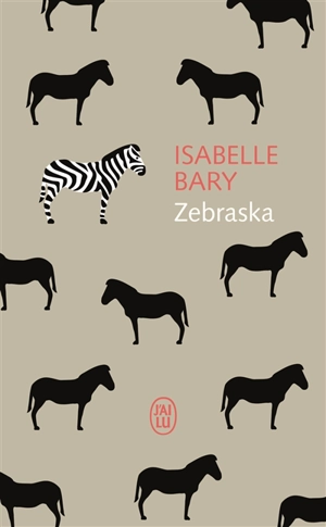 Zebraska - Isabelle Bary