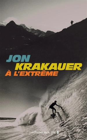 A l'extrême - Jon Krakauer