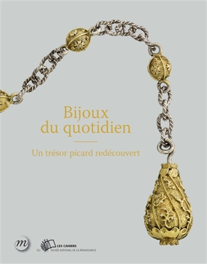 Bijoux du quotidien : un trésor picard redécouvert - Julie Rohou