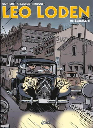 Léo Loden : intégrale. Vol. 8. Tomes 22 à 24 - Christophe Arleston