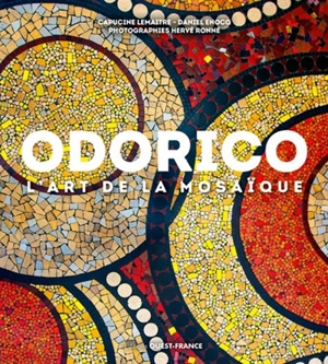 Odorico, l'art de la mosaïque - Capucine Lemaître