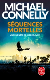 Séquences mortelles - Michael Connelly