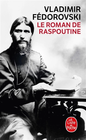 Le roman de Raspoutine - Vladimir Fédorovski