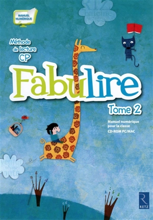 Fabulire : méthode de lecture CP. Vol. 2. Manuel numérique pour la classe - Catherine de Santi-Gaud